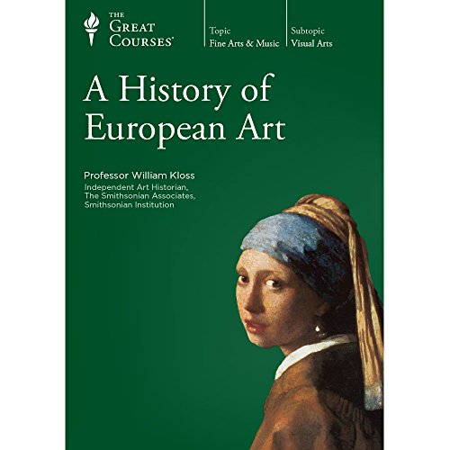 9781598030907: The Great Courses: A History of European Art