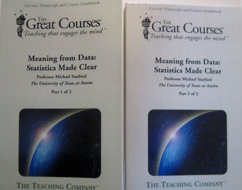 9781598031478: The Great Courses Meaning From Data: Statistics Made Clear Part 1 and 2