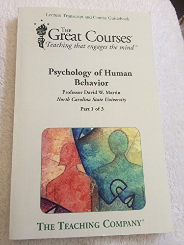Stock image for The Great Courses Psychology of Human Behavior Parts 1 to 3 (Lecture Transcript and Course Guidebook) for sale by ThriftBooks-Atlanta
