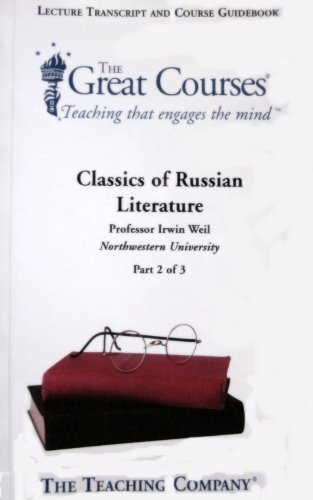 Stock image for Classics of Russian Literature, Lecture Transcript and Course Guidebook, Parts I-III (Part I-III) for sale by SecondSale