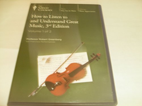 Imagen de archivo de The Teaching Company: HOW TO LISTEN TO AND UNDERSTAND GREAT MUSIC, 3rd Edition, Complete Set (The Great Courses: Fine Arts and Music, Course # 700) a la venta por Reliant Bookstore