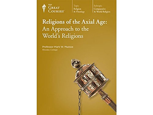 Beispielbild fr Religions of the Axial Age : An Approach to the World's Religions zum Verkauf von The Book Garden