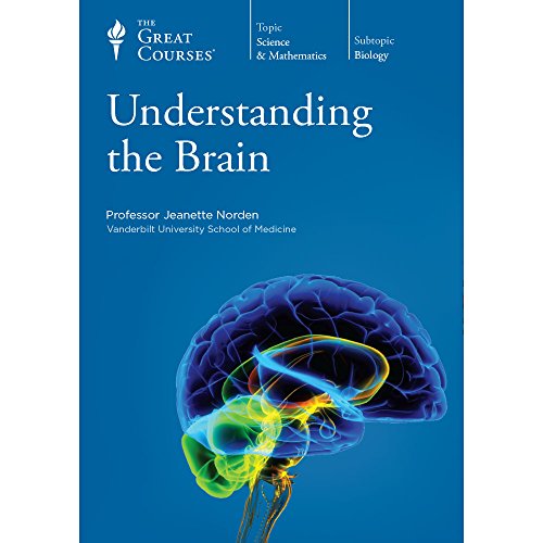 

Understanding the Brain (The Great Courses)