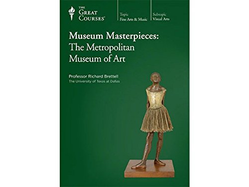 Stock image for Museum Masterpieces: The Metropolitan Museum of Art (The Great Courses) by Professor Richard Brettell for sale by Broad Street Books