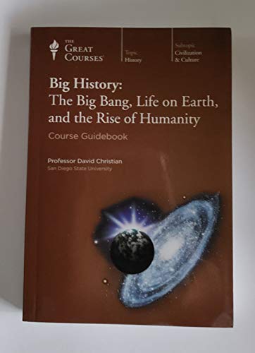 Stock image for Big History : The Big Bang, Life on Earth, and the for sale by -OnTimeBooks-