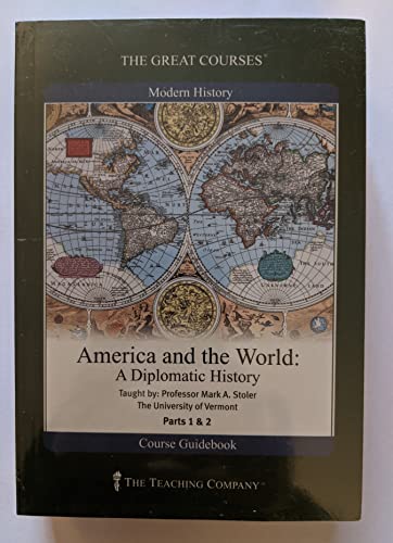Stock image for America and the World: A Diplomatic History for sale by BookHolders