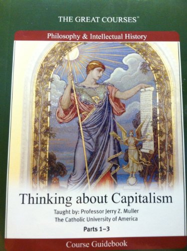 Imagen de archivo de Thinking About Capitalism - Great Courses a la venta por HPB-Red
