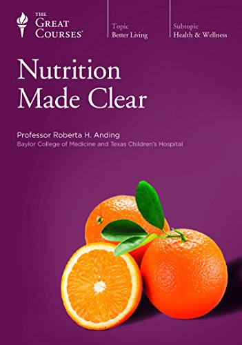 9781598036077: Nutrition Made Clear (The Great Courses)