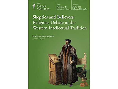 Beispielbild fr Skeptics and Believers: Religious Debate in the Western Intellectual Tradition zum Verkauf von HPB-Ruby