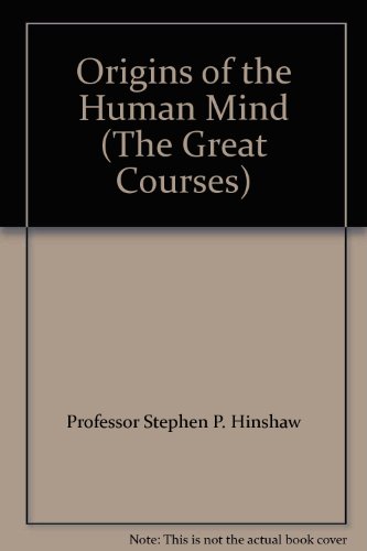 9781598036381: Origins of the Human Mind (The Great Courses)