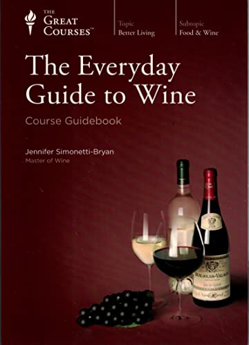 Stock image for Everyday Guide to Wine: Course Guidebook for sale by Goodwill of Colorado