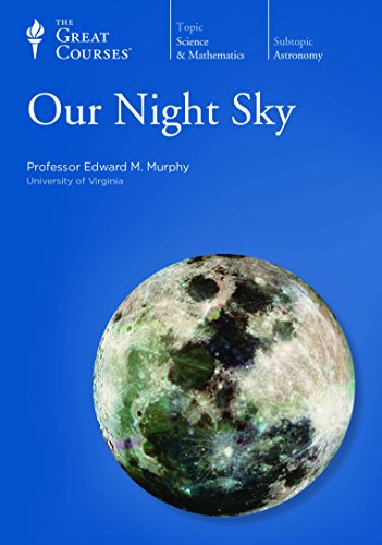 9781598036671: The Great Courses: Our Night Sky