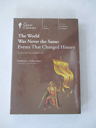 Beispielbild fr The World Was Never the Same: Events that Changed History zum Verkauf von Booketeria Inc.