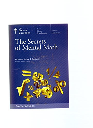 9781598037173: The Secrets of Mental Math (The Great Courses)