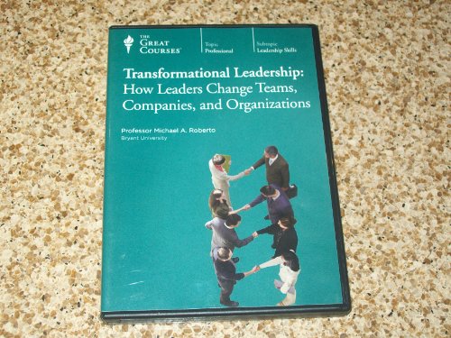 Stock image for THE GREAT COURSES TRANSFORMATIONAL LEADERSHIP HOW LEADERS CHANGE TEAMS,COMPANIES,AND ORGANIZATIONS AUDIO CD for sale by More Than Words