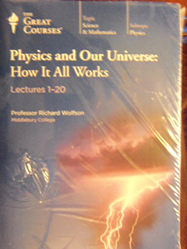 Beispielbild fr The Great Courses Physics and Our Universe, How It All Works (Series, 3 Transcript Books Lectures 1-60) zum Verkauf von Half Price Books Inc.