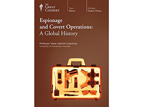 Stock image for The Great Courses: Espionage and Covert Operations: A Global History for sale by Wonder Book