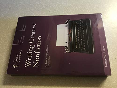9781598038439: Writing Creative Nonfiction (The Great Courses)