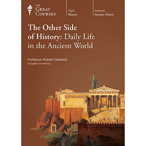 Beispielbild fr The Other Side of History: Daily Life in the Ancient World zum Verkauf von BooksRun