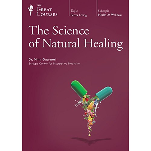 Great Courses (Teaching Company) The Science of Natural Healing (Course Number 1986 CD)