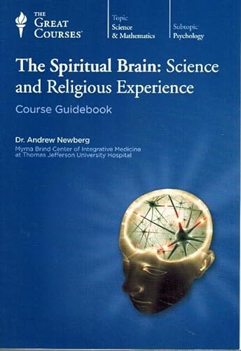 Stock image for The Spiritual Brain: Science and Religious Experience for sale by BooksRun