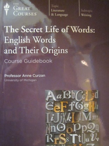 Stock image for The Secret Life of Words: English Words and Their Origins -CDs (The Great Cou. for sale by SecondSale