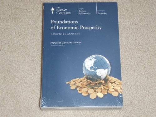 Imagen de archivo de Foundations of Economic Prosperity by Professor Daniel W. Drezner (2013-05-04) a la venta por HPB-Diamond