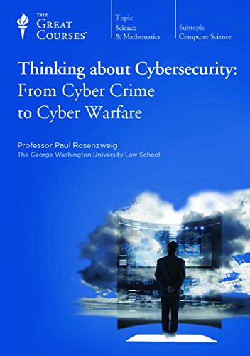 Stock image for Thinking about Cybersecurity: From Cyber Crime to Cyber Warfare for sale by Bay Used Books