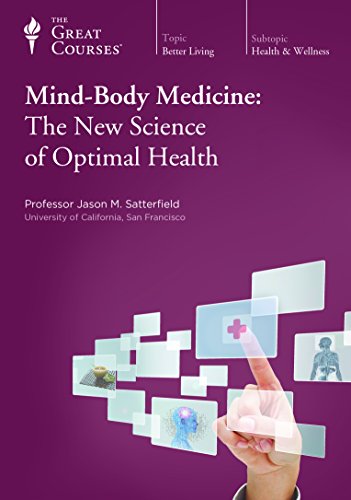 Stock image for The Great Courses: Mind-Body Medicine: The New Science of Optimal Health for sale by BooksRun