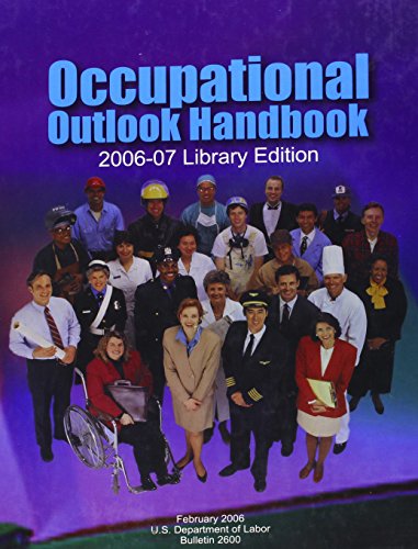 Beispielbild fr Occupational Outlook Handbook 2006-2007 Edition zum Verkauf von Better World Books: West