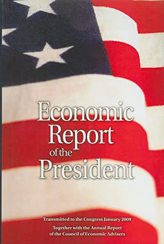 Stock image for Economic Report of the President 2009 (Economic Report of the President Transmitted to the Congress) for sale by Wonder Book