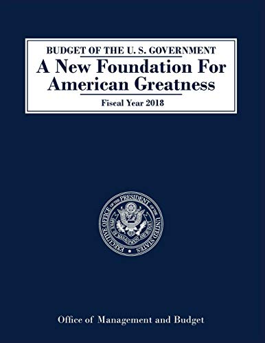 9781598048315: Budget of the United States: Fiscal Year 2018