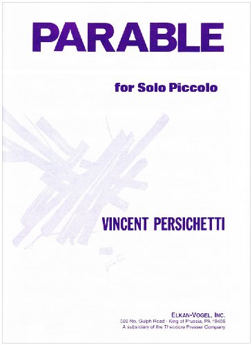 Parable for Solo Piccolo (9781598060164) by Vincent Persichetti