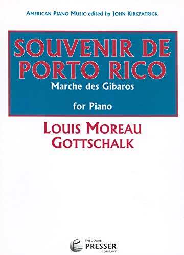 Souvenir de Porto Rico (9781598060454) by Louis Moreau Gottschalk