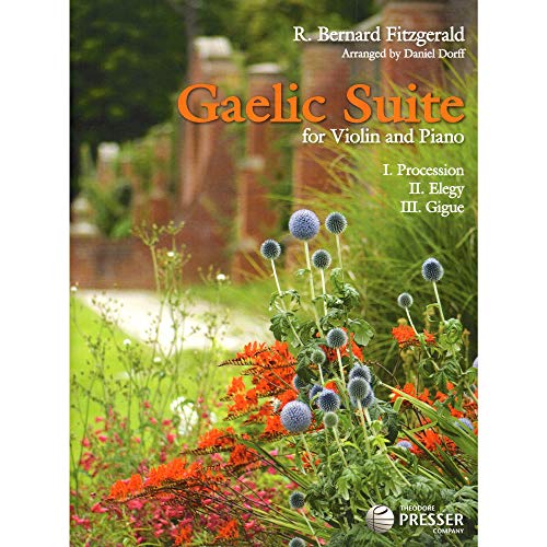 Gaelic Suite for Violin and Piano (9781598061451) by R. Bernard Fitzgerald; Daniel Dorff