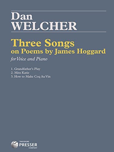 Beispielbild fr Three Songs on Poems of James Hoggard, For Voice and Piano zum Verkauf von Snow Crane Media