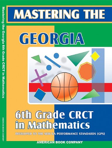 9781598070071: Mastering the Georgia 6th Grade CRCT in Mathematics