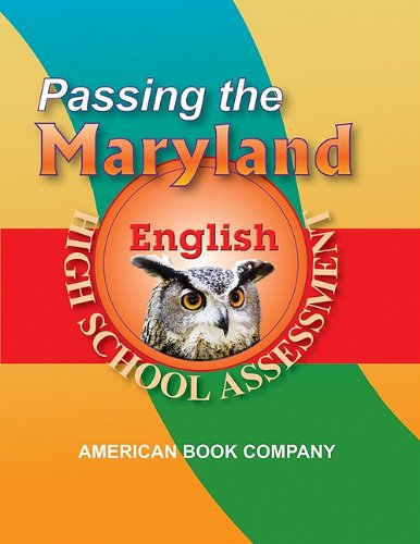 Beispielbild fr Passing the Maryland High School Assessment in English: Developed to the Current Core Learning Goals zum Verkauf von Wonder Book