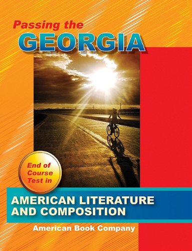 Beispielbild fr Passing the Georgia End of Course Test in American Literature and Composition zum Verkauf von SecondSale