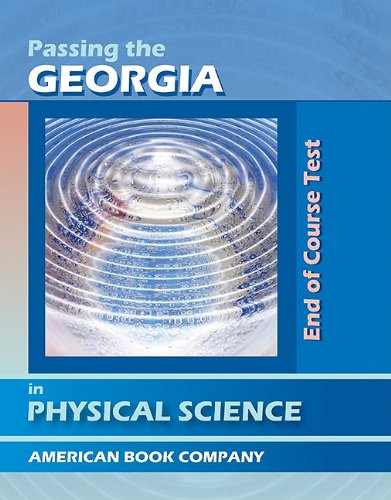 Stock image for Passing The Georgia End Of Course Test In Physical Science ; 9781598071337 ; 1598071335 for sale by APlus Textbooks