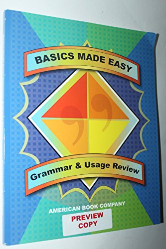 Stock image for Basics Made Easy, Grammar & Usage Review, Revised Edition: Soft Work Text (2007 Copyright) for sale by ~Bookworksonline~