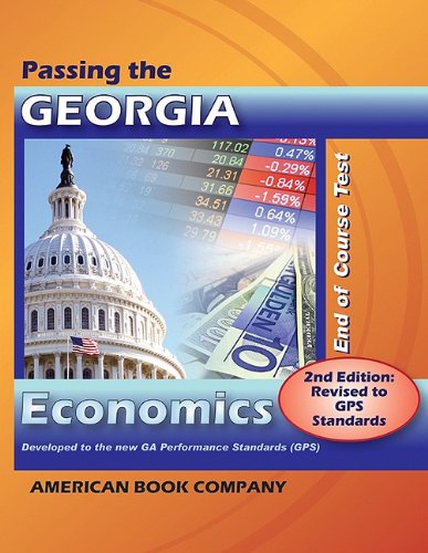 Passing the Georgia End of Course Test in Economics (9781598071504) by Kindred Howard