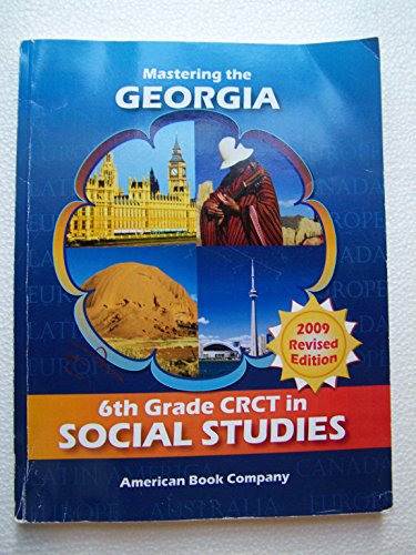 Stock image for Mastering the Georgia 6th Grade Crct in Social Studies 2009 REV/E for sale by HPB-Red