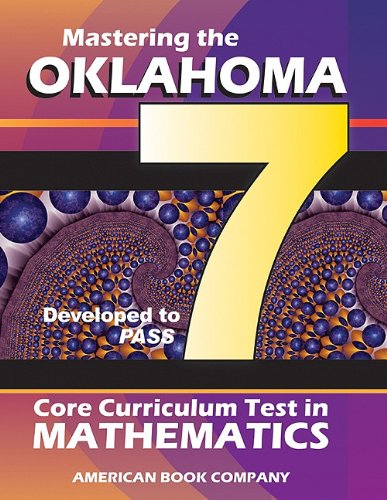 9781598072679: Mastering the 7th Grade Oklahoma Core Curriculum Test in Mathematics