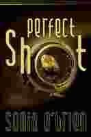 Stock image for Perfect Shot : A Novel for sale by Better World Books