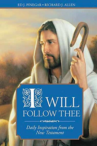 Beispielbild fr I Will Follow Thee: Daily Inspiration from the New Testament zum Verkauf von Goldstone Books