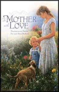 Beispielbild fr To Mother with Love zum Verkauf von The Book Garden