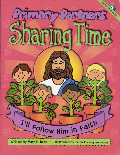 Beispielbild fr I'll Follow Him in Faith (Primary Partners Sharing Time) zum Verkauf von Better World Books