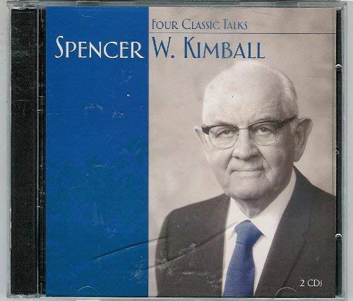 Stock image for Spencer W. Kimball Collection: Four Classic Talks for sale by SecondSale