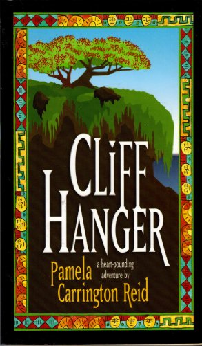 Stock image for Cliff Hanger: A Heart-Pounding Adventure: A Novel for sale by The Book Garden